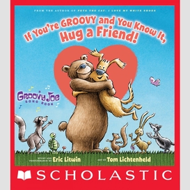 If you're groovy and you know it, hug a friend (digital read along)