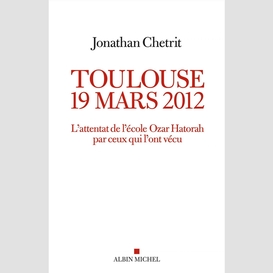 Toulouse 19 mars 2012