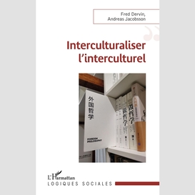 Interculturaliser l'interculturel