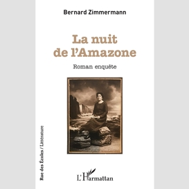 La nuit de l'amazone