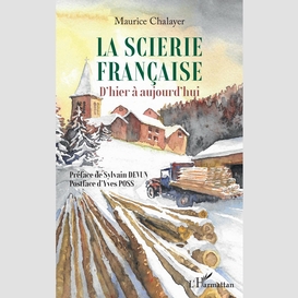 La scierie française