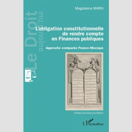 L'obligation constitutionnelle de rendre compte en finances publiques