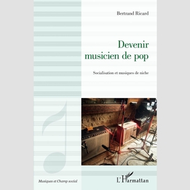 Devenir musicien de pop