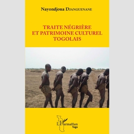 Traite négrière et patrimoine culturel togolais