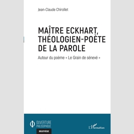 Maître eckhart, théologien-poète de la parole