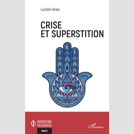 Crise et superstition