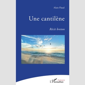 Une cantilène