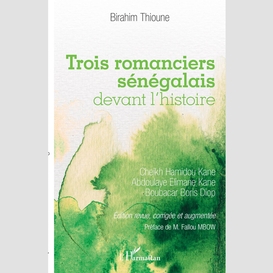 Trois romanciers sénégalais devant l'histoire