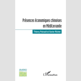 Présences économiques chinoises en méditerranée