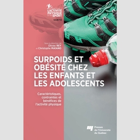 Surpoids et obésité chez les enfants et les adolescents