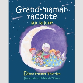 Grand-maman raconte sur la lune