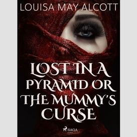 Lost in a pyramid, or the mummy's curse