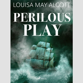 Perilous play