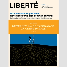 Revue liberté 300 - nous ne sommes pas seuls - numéro complet