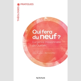 Qui fera du neuf?