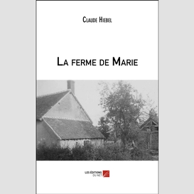 La ferme de marie