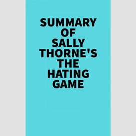 Summary of sally thorne's the hating game