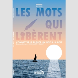 Les mots qui libèrent