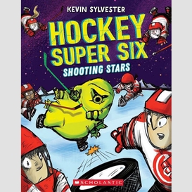 Shooting stars (hockey super six)