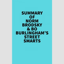 Summary of norm brodsky & bo burlingham's street smarts