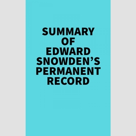 Summary of edward snowden's permanent record