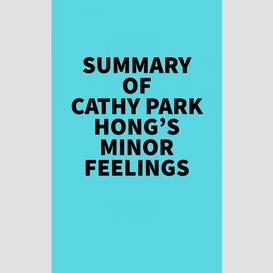 Summary of cathy park hong's minor feelings
