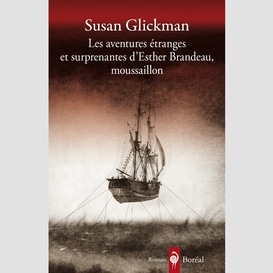 Les aventures étranges et surprenantes d'esther brandeau, moussaillon