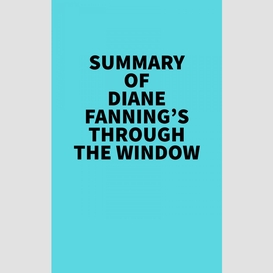 Summary of diane fanning's through the window