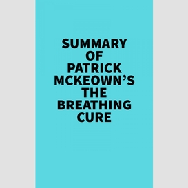 Summary of patrick mckeown's the breathing cure