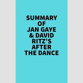 Summary of jan gaye & david ritz's after the dance