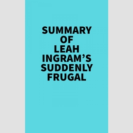 Summary of leah ingram's suddenly frugal
