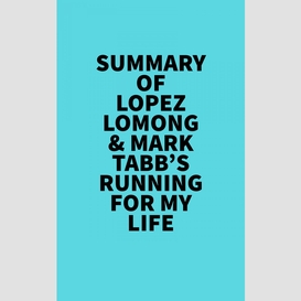 Summary of lopez lomong & mark tabb's running for my life