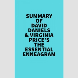 Summary of david daniels & virginia price's the essential enneagram