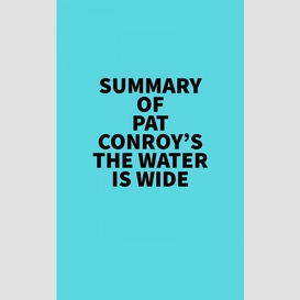 Summary of pat conroy's the water is wide