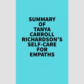 Summary of tanya carroll richardson's self-care for empaths