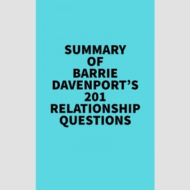 Summary of barrie davenport's 201 relationship questions