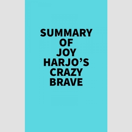 Summary of joy harjo's crazy brave