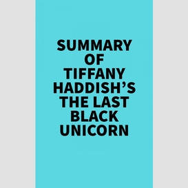 Summary of tiffany haddish's the last black unicorn