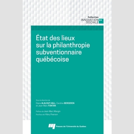 État des lieux sur la philanthropie subventionnaire québécoise