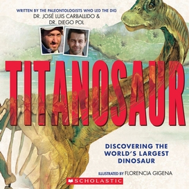 Titanosaur: discovering the world's largest dinosaur