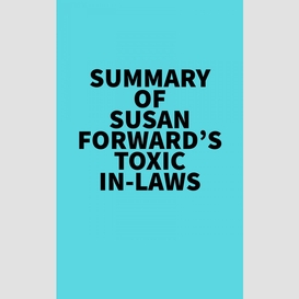 Summary of susan forward's toxic in-laws