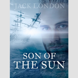 A son of the sun