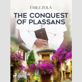 The conquest of plassans