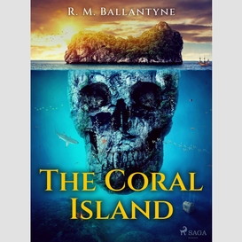 The coral island