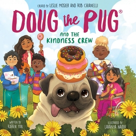 Doug the pug and the kindness crew (doug the pug picture book)