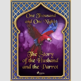 The story of the husband and the parrot