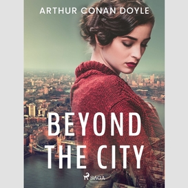 Beyond the city