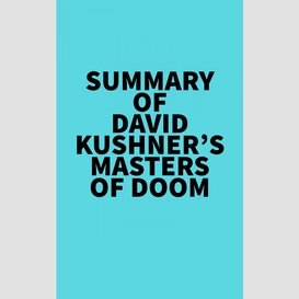 Summary of david kushner's masters of doom