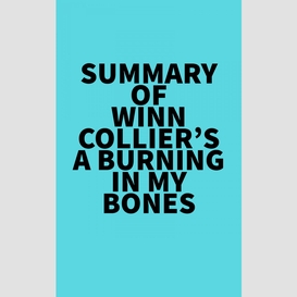 Summary of winn collier's a burning in my bones