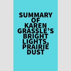 Summary of karen grassle's bright lights, prairie dust